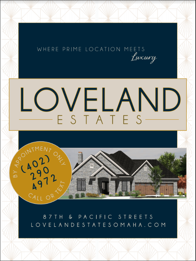 Loveland Estates Custom Homes, Luxury Homes, New Construction, District 66, Omaha, Nebraska